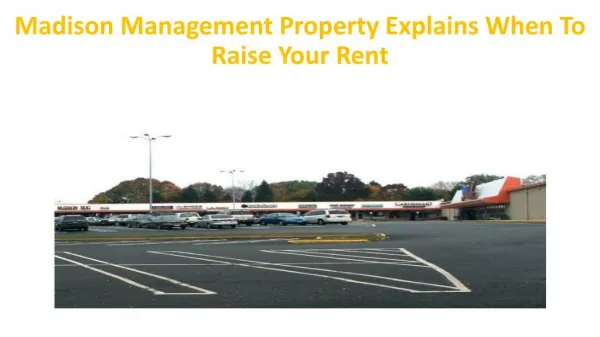 Madison Management Property Explains When To Raise Your Rent