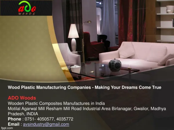 Wood Plastic Manufacturing Companies - Making Your Dreams Come True