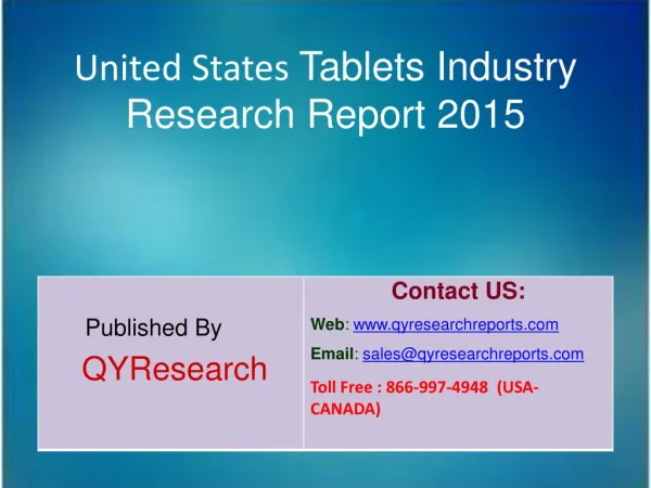 United States Tablets Market 2015 Industry Size, Research, Analysis, Applications, Growth, Insights, Overview and Foreca