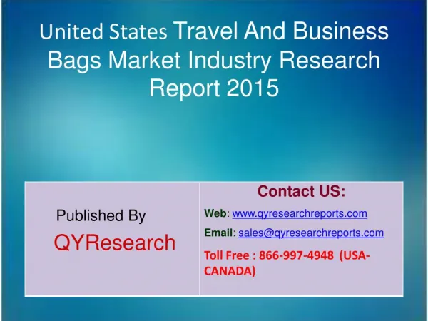 United States Travel And Business Bags Market Market 2015 Industry Analysis, Shares, Insights, Forecasts, Applications,