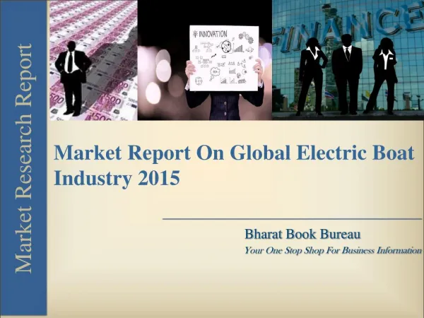 Market Report On Global Electric Boat Industry 2015