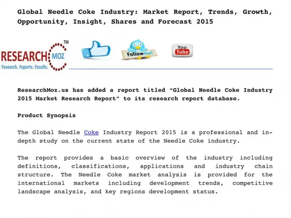 Global Needle Coke Industry: Market Report, Trends, Growth, Opportunity, Insight, Shares and Forecast 2015