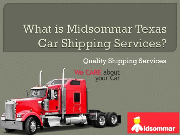 What is Midsommar Texas Car Shipping Services?