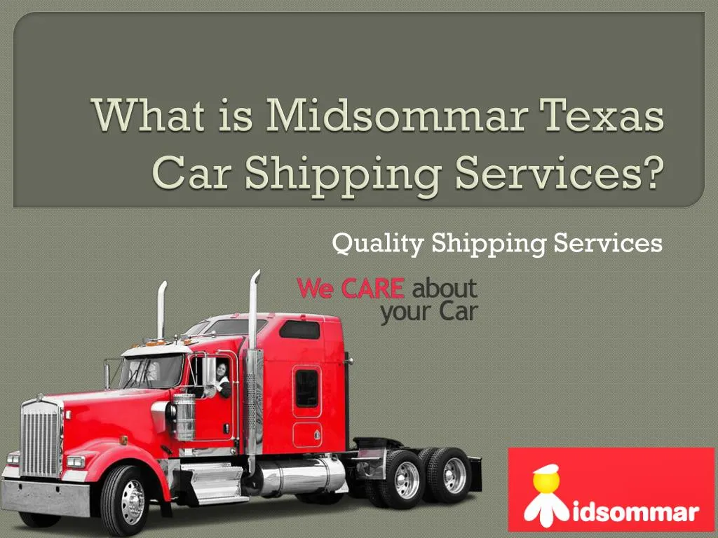 what is midsommar texas car shipping services