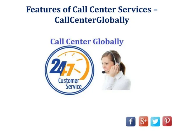 Features of Call Center Services – CallCenterGlobally