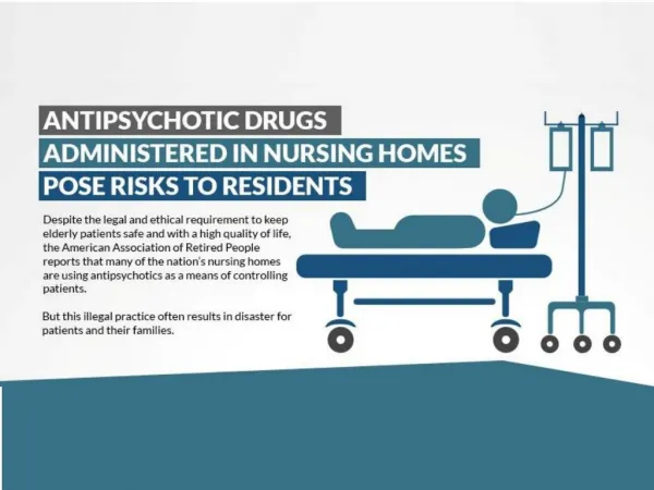 Antipsychotic Drugs Administred in Nursing Homes Pose Risks to Residends
