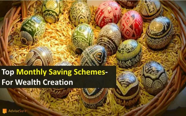TOP MONTHLY SAVING SCHEMES FOR WEALTH CREATION