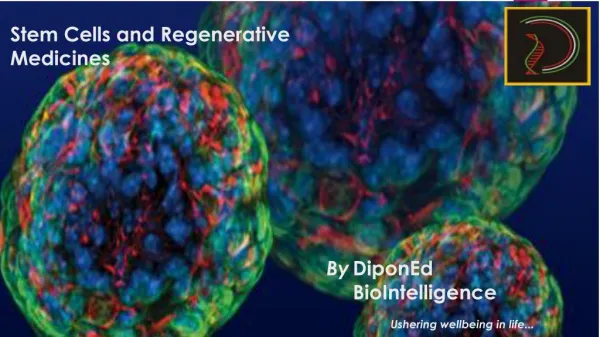 DiponED BioIntelligence-Stem cells and Regenerative medicines