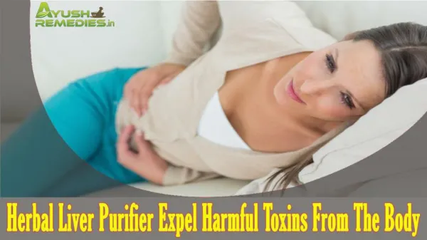 Herbal Liver Purifier Expel Harmful Toxins From The Body