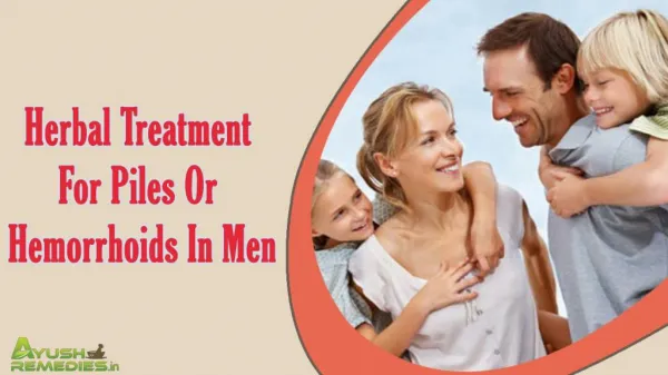 Herbal Treatment For Piles Or Hemorrhoids In Men
