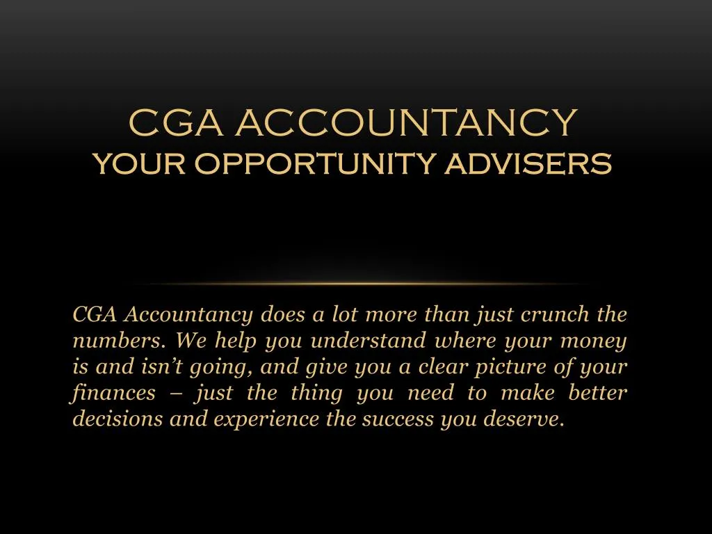 cga accountancy your opportunity advisers