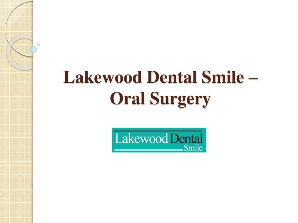 lakewood dental smile oral surgery
