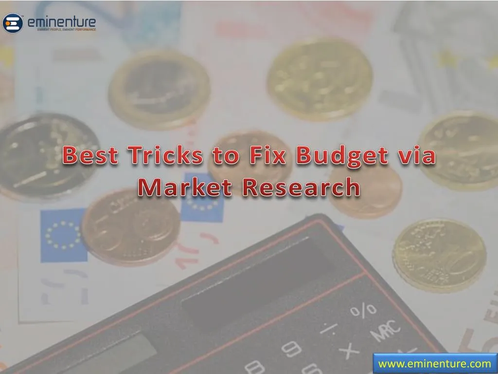best tricks to fix budget via market research