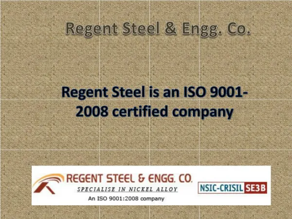 Alloy Suppliers - Regent Steel & Engg Co.