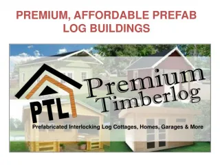 Prefab Interlocking Log Cottages - slide 1