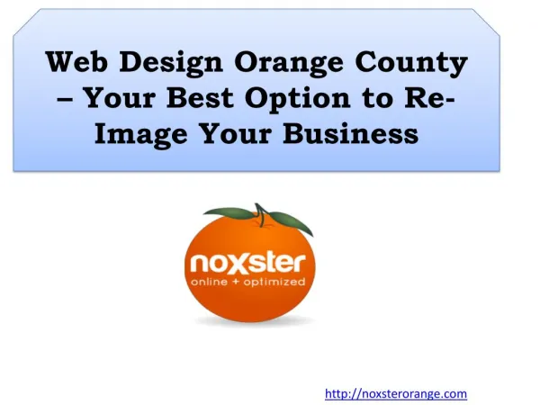 web design orange county your best option to re image your business
