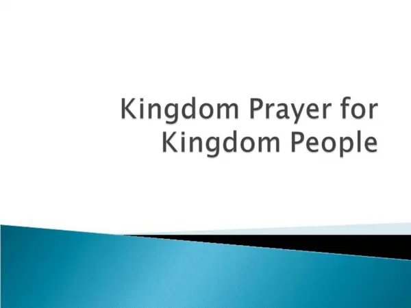 Kingdom Prayer for Kingdom People