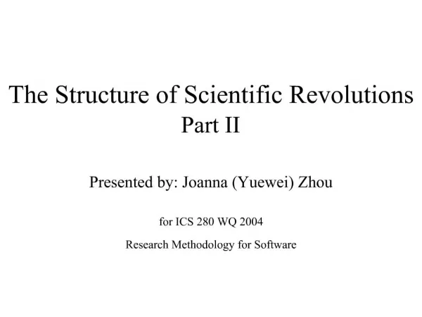 The Structure of Scientific Revolutions Part II