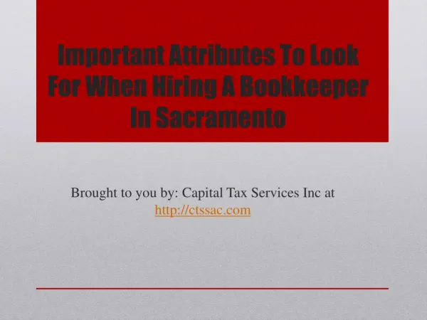 Important Attributes To Look For When Hiring A Bookkeeper In Sacramento