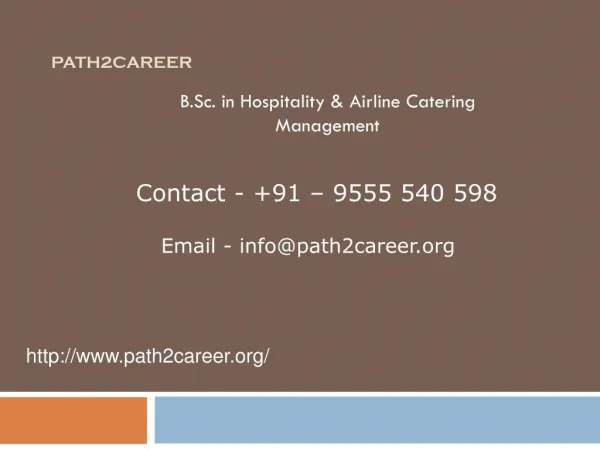 B.Sc. in Hospitality & Airline Catering Management @8527271018