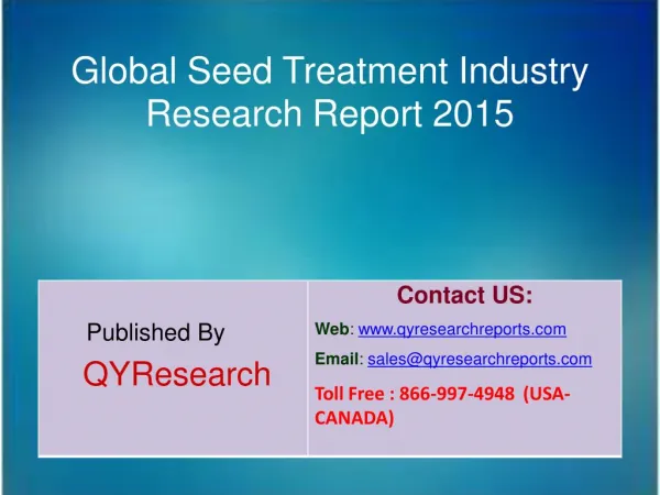 Global Seed Treatment Industry 2015 Market Size, Shares, Research, Growth, Insights, Analysis, Trends, Overview and Fore