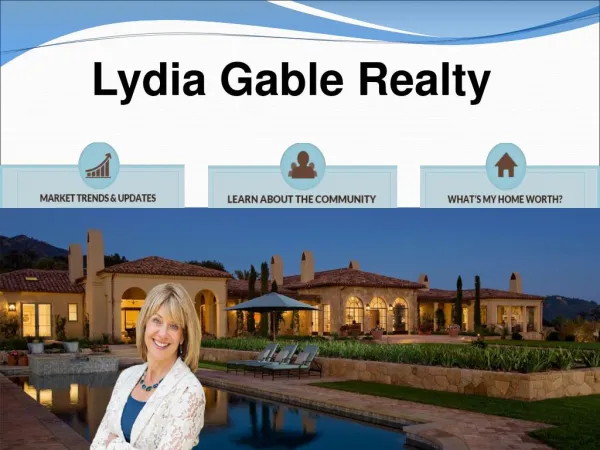 Choose Lydia Gable Realty to Find Homes