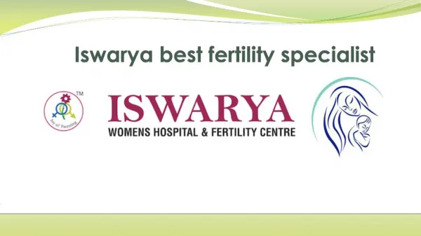 Iswarya best fertility specialist