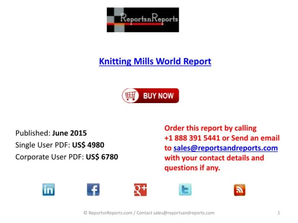 Knitting Mills Market World Report and 9 Regional Reports Covering The USA, Europe, Middle East, Africa, Asia