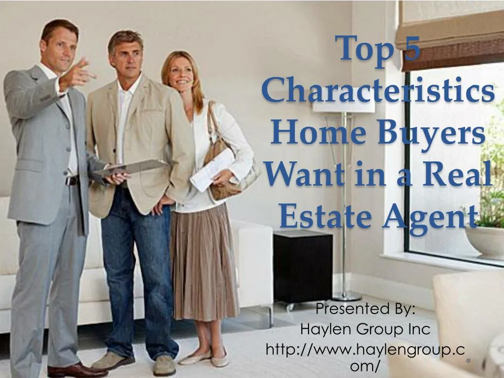top 5 characteristics home buyers want in a real estate agent