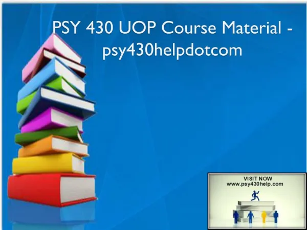 PSY 430 UOP Course Material - psy430helpdotcom