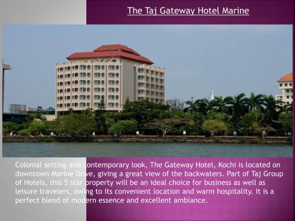 The Taj Gateway Hotel Marine