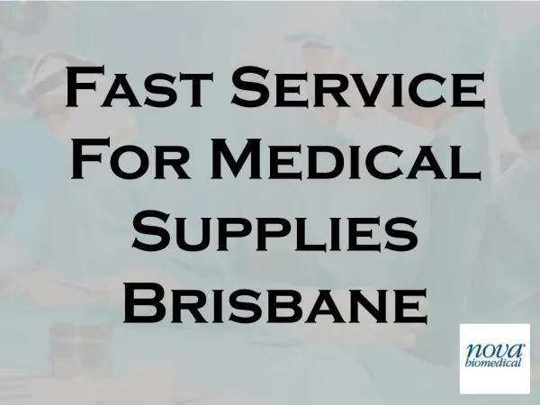 Fast Service For Medical Supplies Brisbane