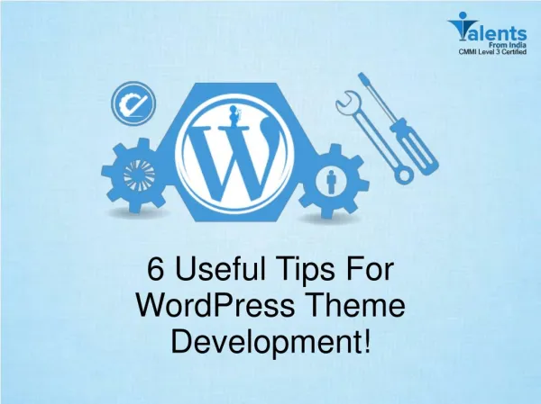 6 Useful Tips For WordPress Theme Development