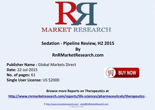 Sedation Pipeline Therapeutics Development Review H2 2015