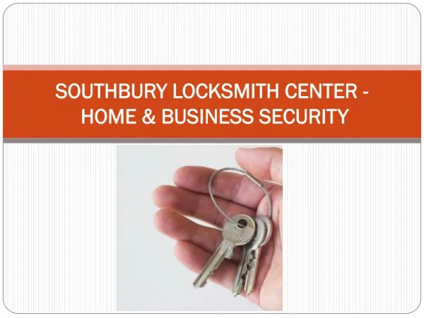 Roy's Locksmith Southbury CT - SOUTHBURY LOCKSMITH CENTER - HOME & BUSINESS SECURITY