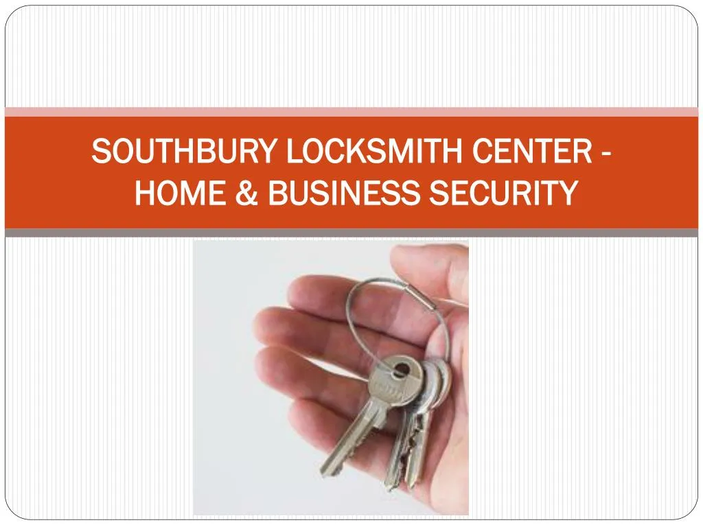 southbury locksmith center home business security