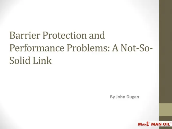 Barrier Protection and Performance Problems: A Not-So-Solid Link
