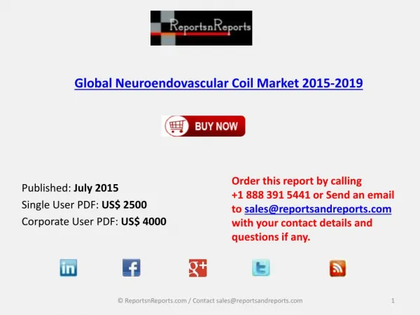 Global Neuroendovascular Coil Market 2015-2019