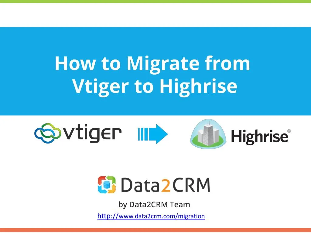 how to migrate from vtiger to highrise
