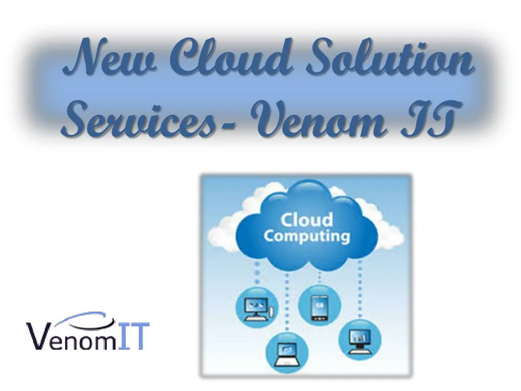 new cloud solution services venom it