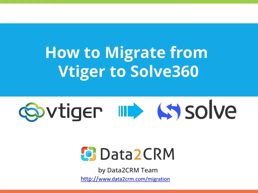 how to migrate from vtiger to solve360