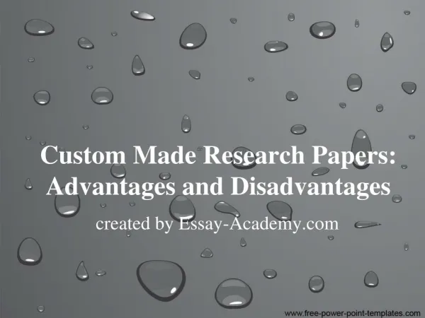 Custom Made Research Papers: Advantages and Disadvantages