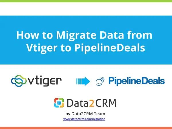 Useful Hints on Vtiger to PipelineDeals Migration