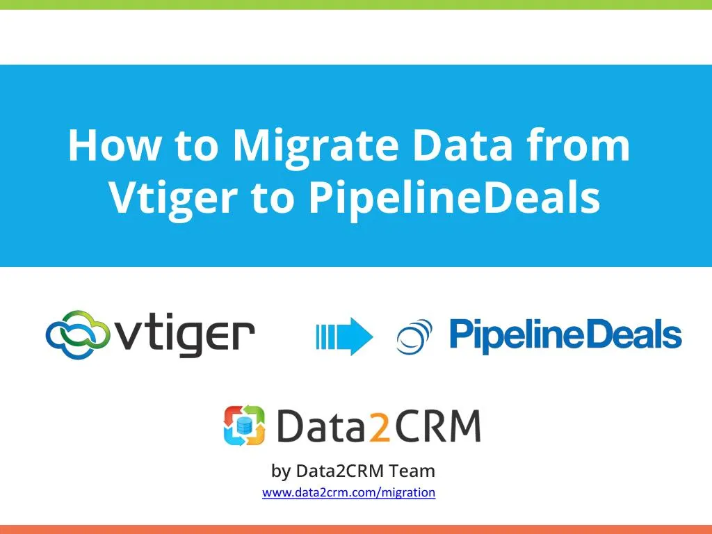 how to migrate data from vtiger to pipelinedeals