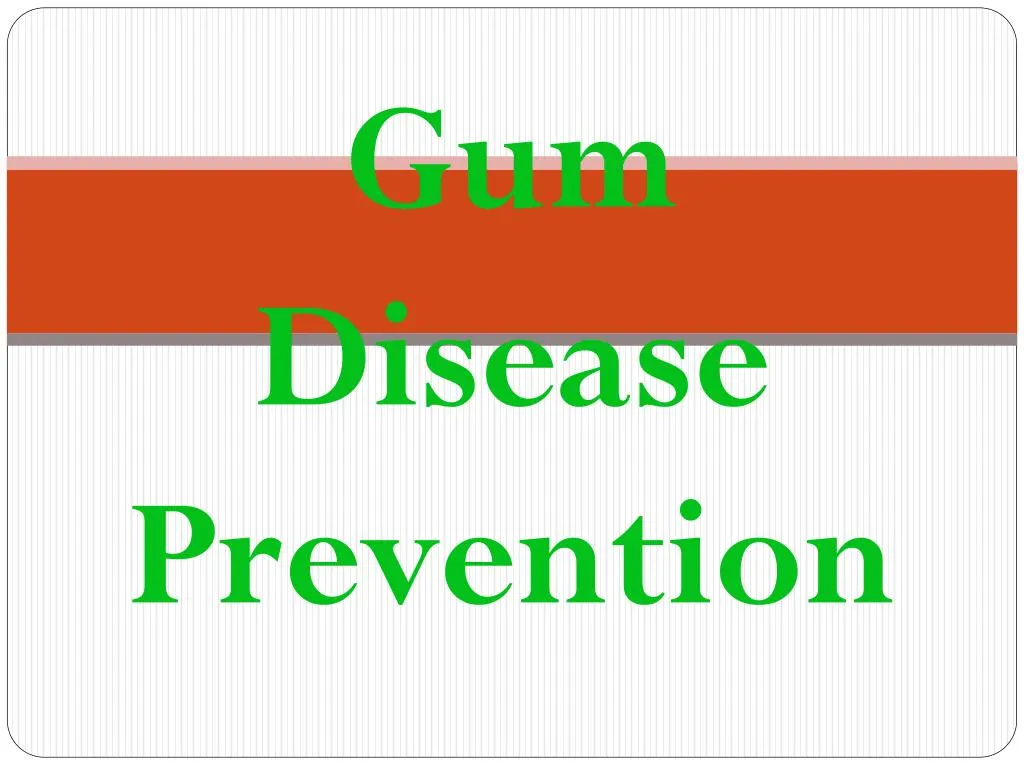 gum disease prevention