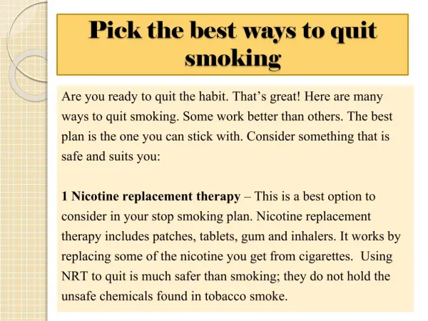 Pick the best ways to quit smoking