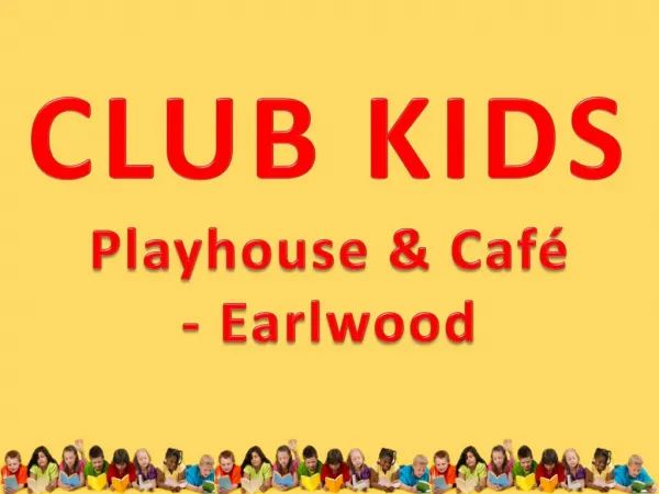 Club Kids Play House & Cafe
