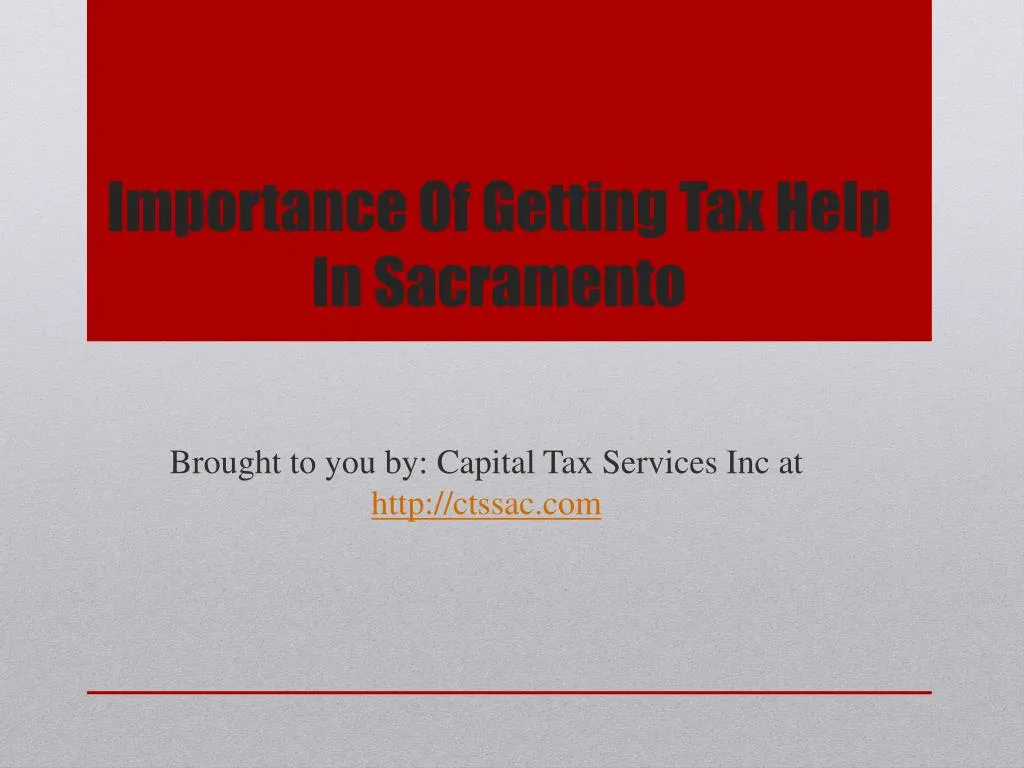 importance of getting tax help in sacramento