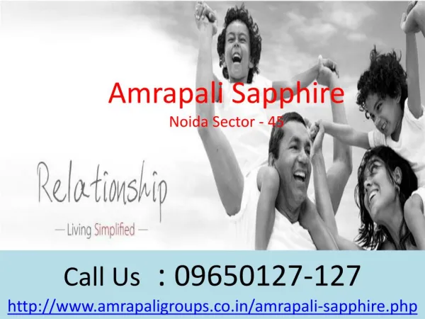 Amrapali Sapphire Sector – 45 Noida