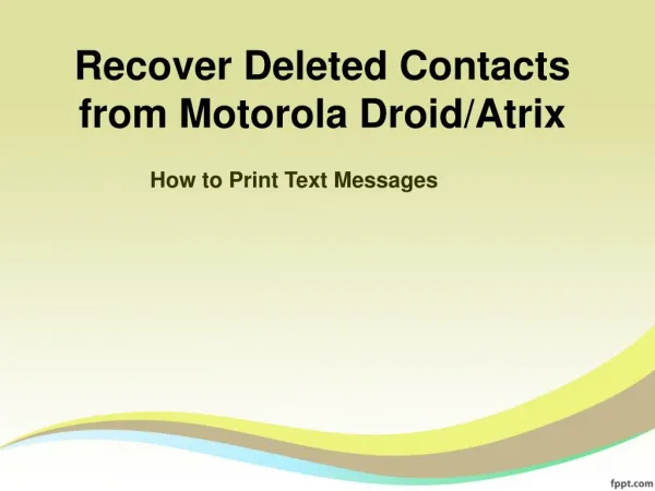 Contacts Recovery for Motorola - Recover Deleted Contacts from Motorola